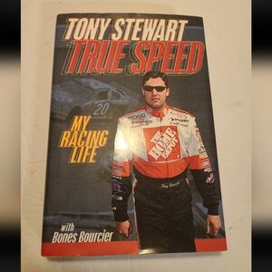 SIGNED TRUE SPEED MY RACING LIFE TONY STEWART AUTOGRAPHED 2002 HC NM BOOK NASCAR
